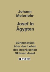 Josef in Ägypten