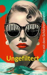 Ungefiltert