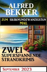 Zum siebenundzwanzigsten Mal zwei superspannende Strandkrimis