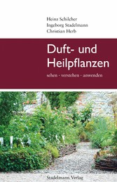 Duft- und Heilpflanzen