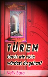 Türen - durch wie viele würdest du gehen?