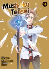 Mushoku Tensei, Band 14 - In dieser Welt mach ich alles anders