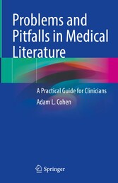 Problems and Pitfalls in Medical Literature