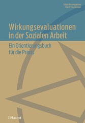 Wirkungsevaluationen in der Sozialen Arbeit