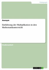 Einführung der Multiplikation in den Mathematikunterricht