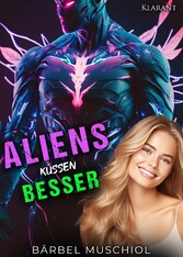 Aliens küssen besser