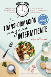 La transformación del ayuno intermitente