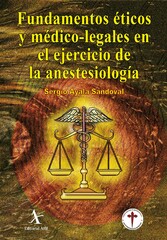 Fundamentos éticos y médico-legales en el ejercicio de la anestesiología