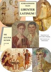 Libenter Latinum! Die Kulturkunde