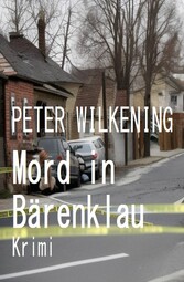 Mord in Bärenklau: Krimi