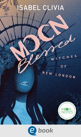 Witches of New London 2. Moonblessed