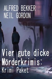 Vier gute dicke Mörderkrimis: Krimi Paket