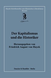 Der Kapitalismus und die Historiker.