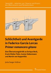 Schlichtheit und Avantgarde in Federico García Lorcas 'Primer romancero gitano'