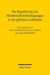 Die Regulierung von Mindestarbeitsbedingungen in der globalen Lieferkette