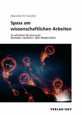 Spass am wissenschaftlichen Arbeiten