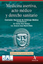 Medicina asertiva, acto médico y derecho sanitario