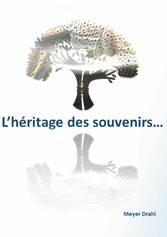 L&apos;héritage des souvenirs