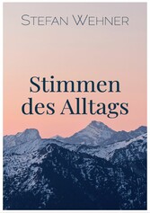 Stimmen des Alltags