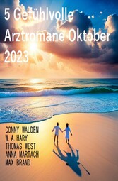 5 Gefühlvolle Arztromane Oktober 2023