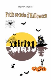 Petits secrets d&apos;Halloween