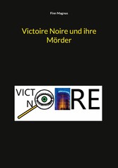 Victoire Noire und ihre Mörder