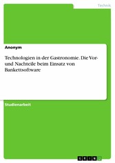 Technologien in der Gastronomie. Die Vor- und Nachteile beim Einsatz von Bankettsoftware