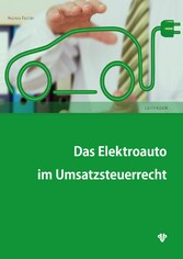 Das Elektroauto im Umsatzsteuerrecht