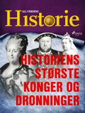 Historiens største konger og dronninger