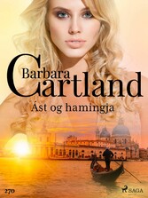 Ást og hamingja (Hin eilífa sería Barböru Cartland 12)