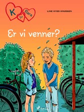 K for Klara 11 - Er vi venner?