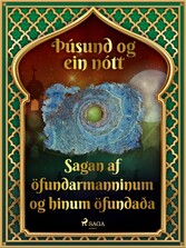 Sagan af öfundarmanninum og hinum öfundaða (Þúsund og ein nótt 32)