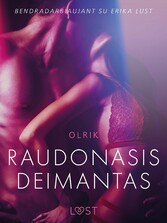 Raudonasis deimantas - erotin? literat?ra