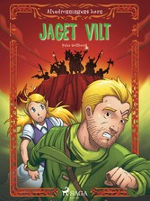 Alvedronningens barn 3 - Jaget vilt