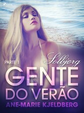 Gente do verão Parte 1: Solbjørg - Conto Erótico