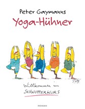 Yoga-Hühner