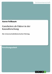 Ganzheiten als Faktor in der Kausalforschung