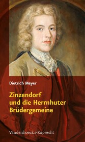 Zinzendorf und die Herrnhuter Brüdergemeine