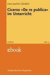 Ciceros »De re publica« im Unterricht