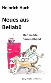 Neues aus Bellabü