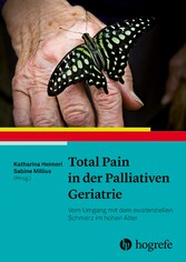 Total Pain in der Palliativen Geriatrie