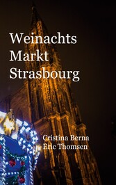 Weinachtsmarkt Strasbourg