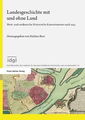 Landesgeschichte mit und ohne Land