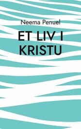 Et Liv i Kristu