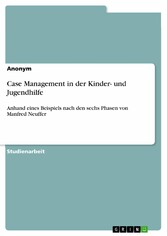 Case Management in der Kinder- und Jugendhilfe