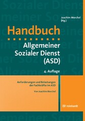 Anforderungen und Belastungen der Fachkräfte im ASD