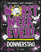 Worst Week Ever  - Donnerstag