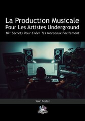 La Production Musicale Pour Les Artistes Underground