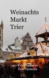 Weihnachtsmarkt Trier