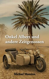 Onkel Albert und andere Zeitgenossen